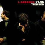 L'absente - CD Audio di Yann Tiersen