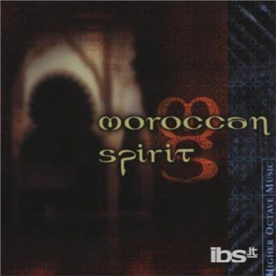 Moroccan Spirit - CD Audio