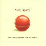 Ognuno fa quello che gli pare - CD Audio di Max Gazzè