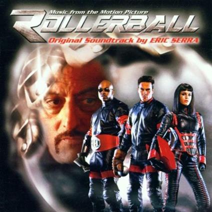 Rollerball (Colonna sonora) - CD Audio di Eric Serra