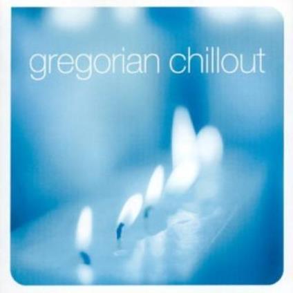 Gregorian Chillout - CD Audio