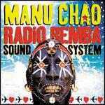Radio Bemba Sound System - CD Audio di Manu Chao