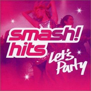 Smash Hits-Let's Party - CD Audio