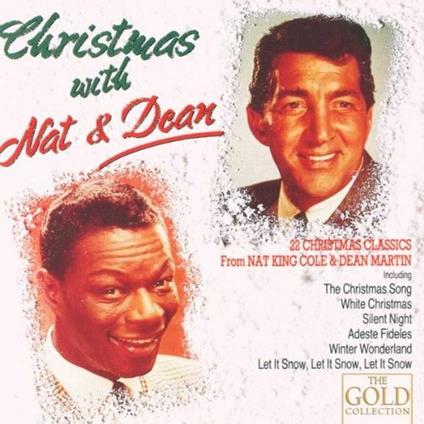 Christmas with Nat and Dean - CD Audio di Nat King Cole,Dean Martin
