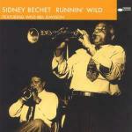 Runnin' Wild - CD Audio di Sidney Bechet