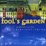 Principal Thingh - CD Audio di Fool's Garden