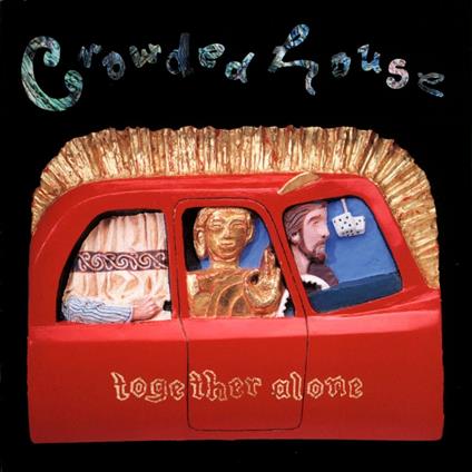 Together Alone - CD Audio di Crowded House