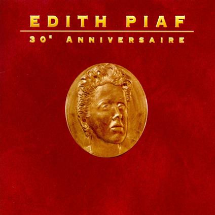 30e Anniversaire - CD Audio di Edith Piaf