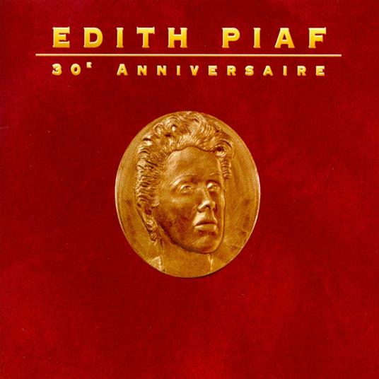30e Anniversaire - CD Audio di Edith Piaf