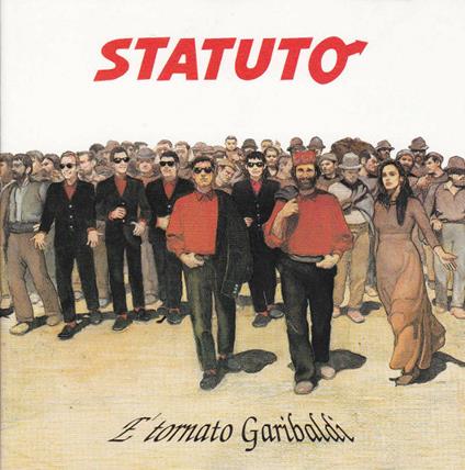 È tornato Garibaldi - CD Audio di Statuto