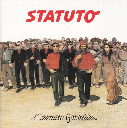 È tornato Garibaldi - CD Audio di Statuto