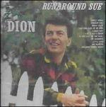 Runaround Sue - CD Audio di Dion