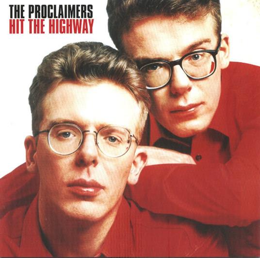 Hit The Highway - CD Audio di Proclaimers