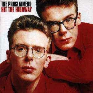 Hit the Highway - CD Audio di Proclaimers