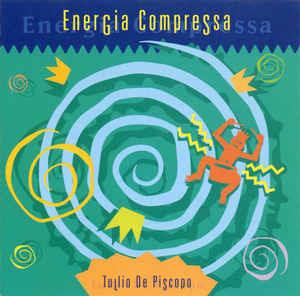 Energia compressa - CD Audio di Tullio De Piscopo