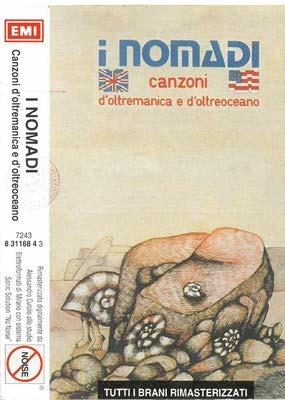 Canzoni d'oltremanica e d'oltreoceano (Musicassetta) - Musicassetta di I Nomadi