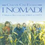 Chiedi chi erano i Nomadi - CD Audio di I Nomadi