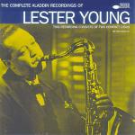 The Complete Aladdin Recordings of - CD Audio di Lester Young