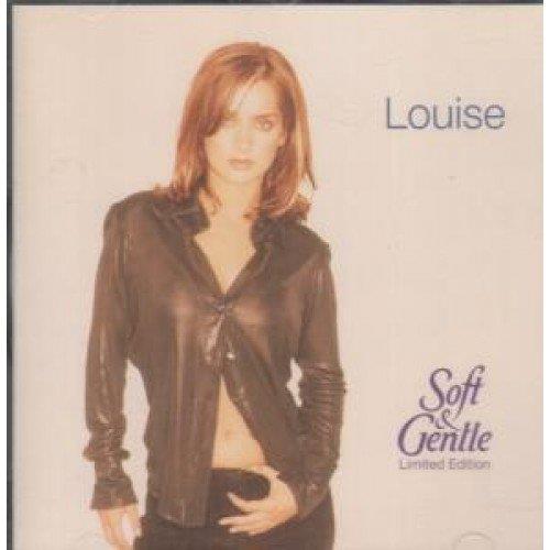 Soft & Gentle - CD Audio di Louise