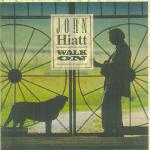 Walk on - CD Audio di John Hiatt