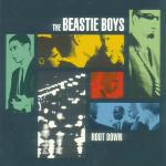 Root Down - CD Audio di Beastie Boys