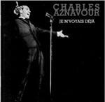 Je m'voyais deja - CD Audio di Charles Aznavour