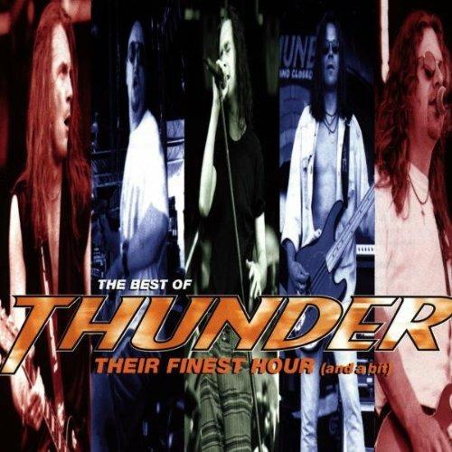 The Best of Thunder. Their Finest Hour - CD Audio di Thunder