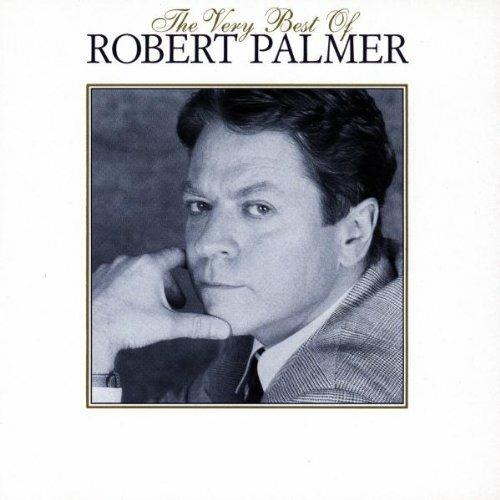 Very Best of Robert Palmer - CD Audio di Robert Palmer
