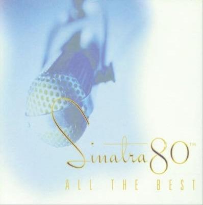 Sinatra 80th - CD Audio di Frank Sinatra