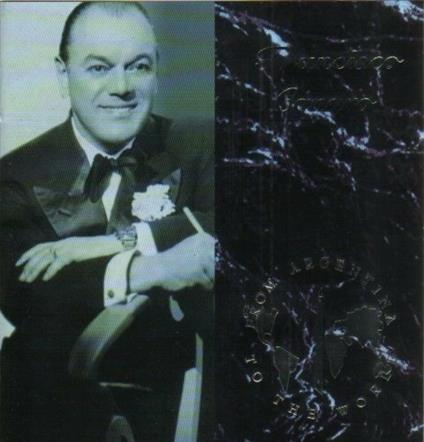From Argentina to the World - CD Audio di Francisco Canaro