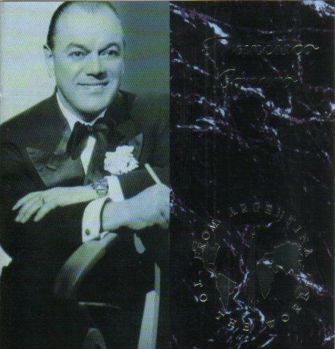 From Argentina to the World - CD Audio di Francisco Canaro