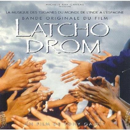 Latcho Drom (Colonna sonora) - CD Audio