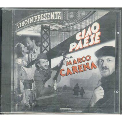 Ciao Paese - CD Audio di Marco Carena