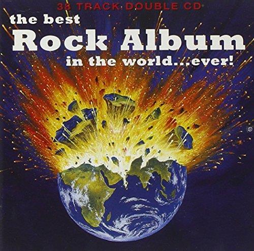 The Best Rock Album In The World.. Ever! - CD Audio