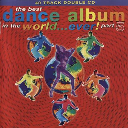 Best Dance Album Ever 5 - CD Audio