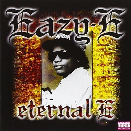 Eternal E - CD Audio di Eazy-E