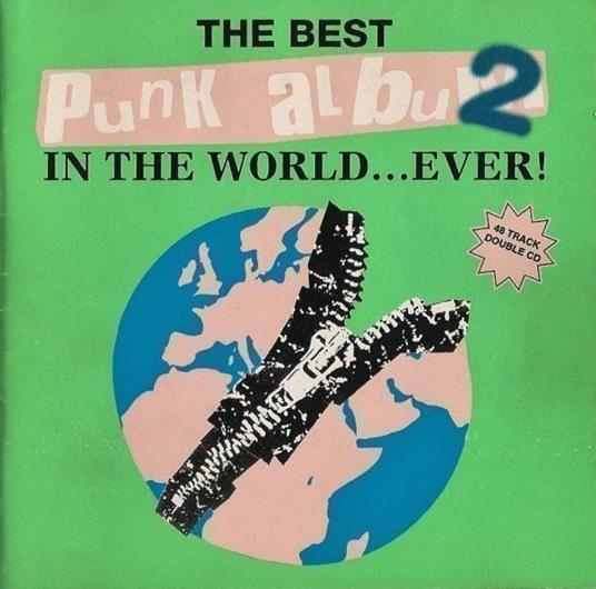 Best Punk Album In The World... Ever, Part 2 - CD Audio