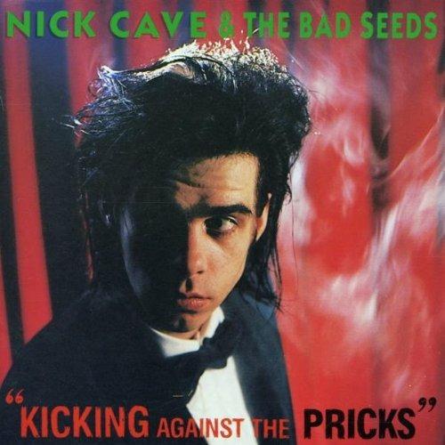 Kicking Against the Pricks - CD Audio di Nick Cave and the Bad Seeds