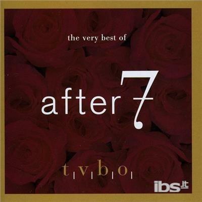 Very Best Of After 7 - CD Audio di After 7