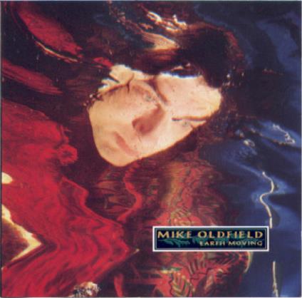 Earth Moving - CD Audio di Mike Oldfield