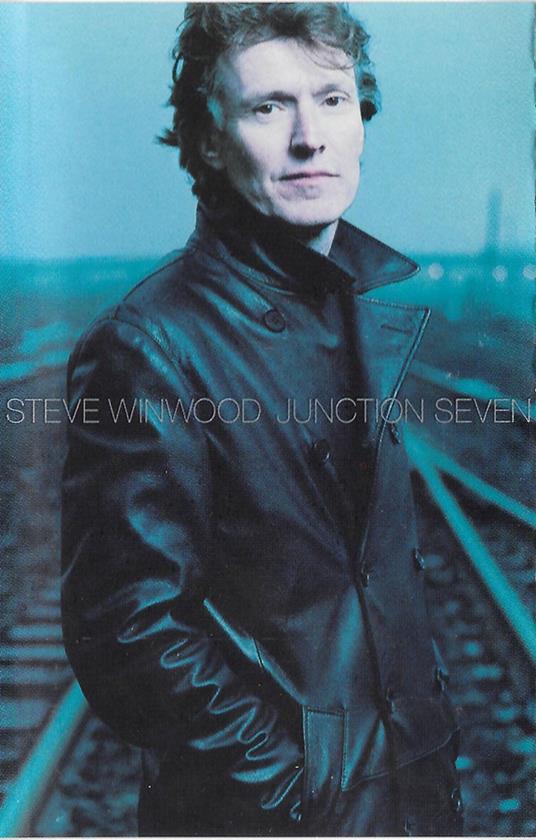 Junction Seven (Musicassetta) - Musicassetta di Steve Winwood