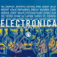 Electronica: Full-On Big Beats (2 Cd)