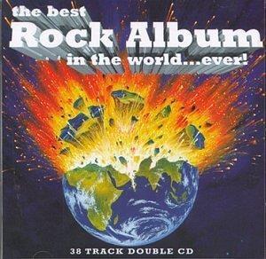 Best Rock Album In The World... Ever! - CD Audio
