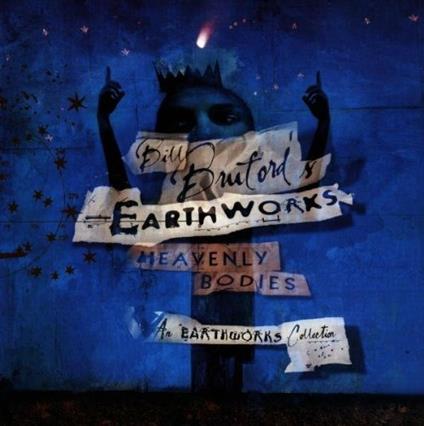 Heavenly Bodies (Collection) - CD Audio di Bill Bruford