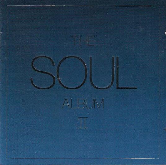 The Soul Album II - CD Audio