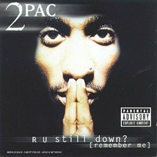R U Still Down Remember Me - CD Audio di 2Pac