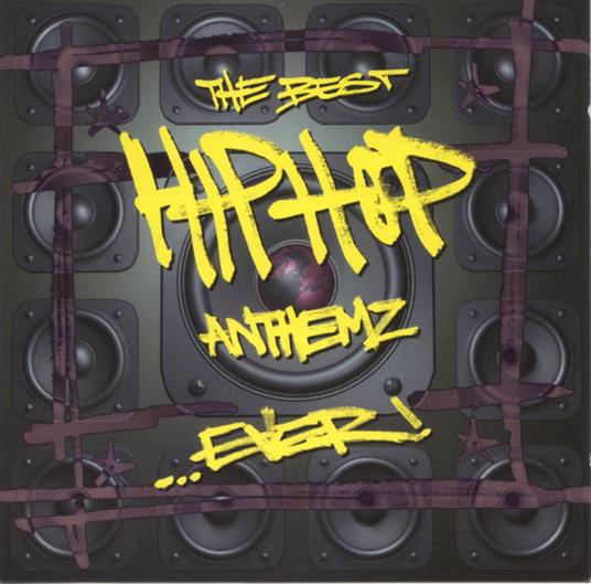 Best Hip Hop Anthems Ever! (The) (2 Cd) - CD Audio