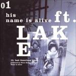 Fort Lake - CD Audio di His Name Is Alive