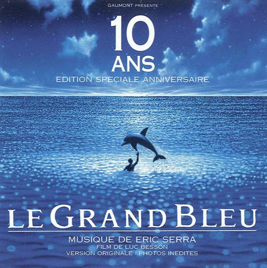 Le Grand Blue 10 Ans (Colonna Sonora) - CD Audio