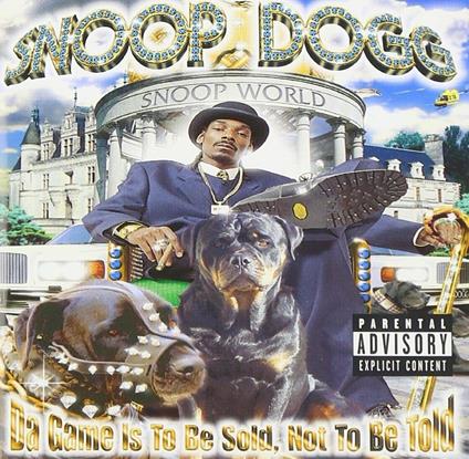 Da Game is to be Sold Not to be Told - CD Audio di Snoop Dogg